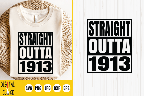 Download Straight Outta 1913 Born in 1913 - 1913 Collection